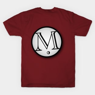 The letter "M"... T-Shirt